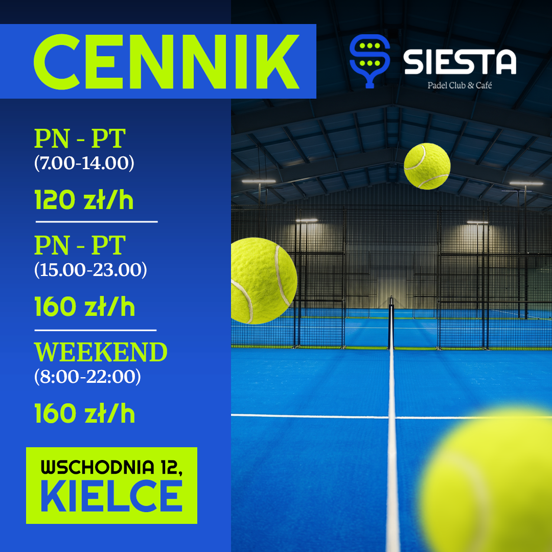 Cennik kortów Siesta Padel Club Kielce
