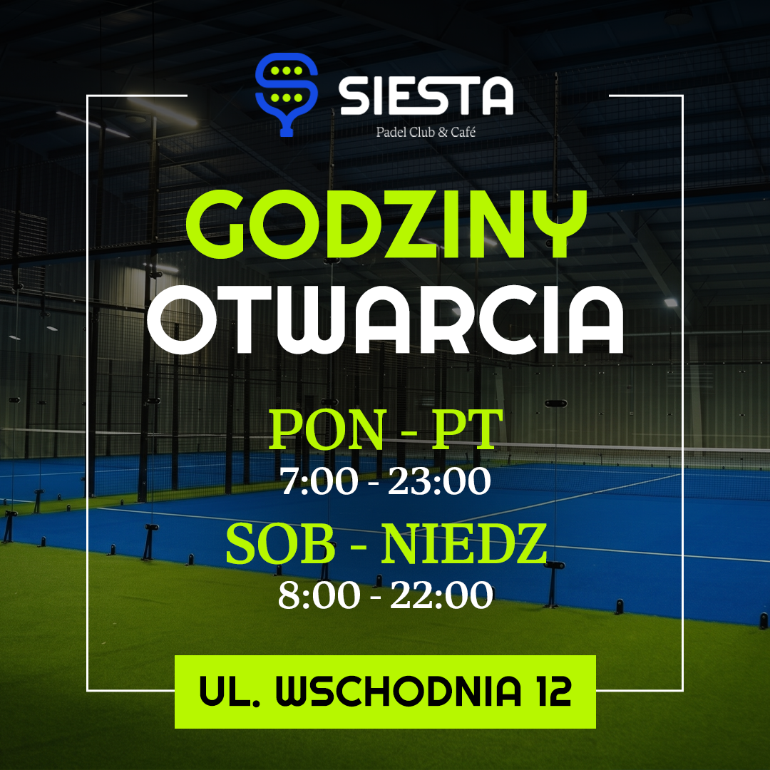 Godziny otwarcia Siesta Padel Club Kielce
